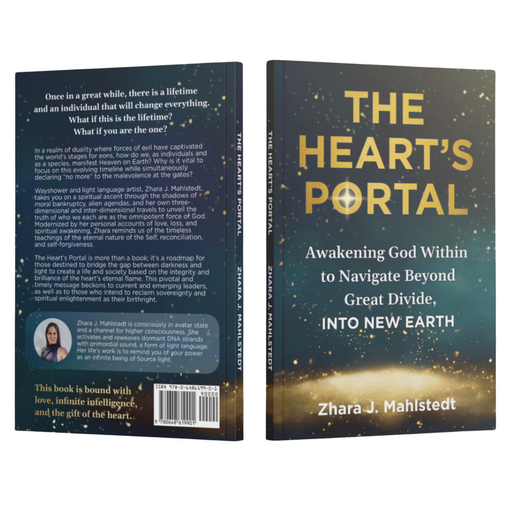 The Heart’s Portal: Awakening God Within to Navigate Beyond Great Divide, Into New Earth